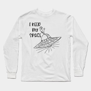 i need space Long Sleeve T-Shirt